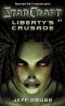 [Starcraft 01] • Liberty's Crusade